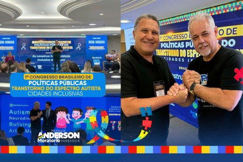 Vereador Anderson Moratorio reforça compromisso com políticas públicas para pessoas com autismo em congresso nacional